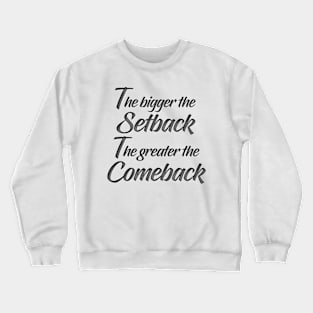 Best is still to come Crewneck Sweatshirt